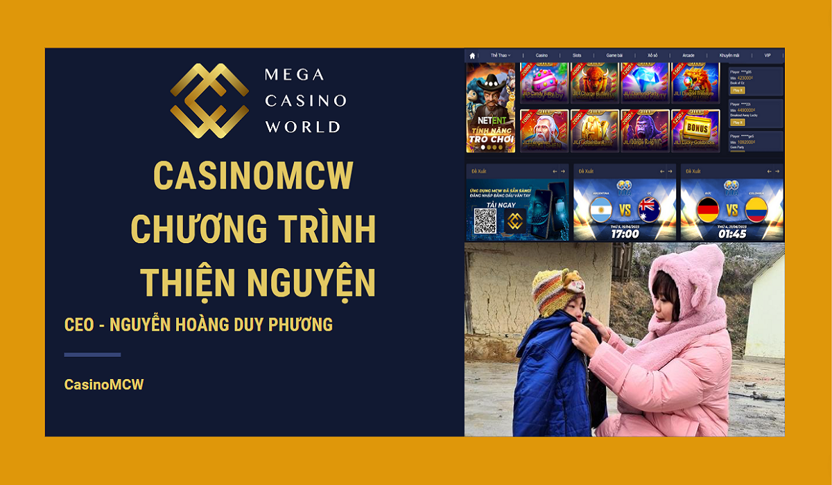 Đôi nét về CasinoMCW và chương trình hỗ trợ cộng đồng